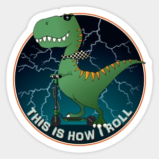 This is how I roll! Sticker